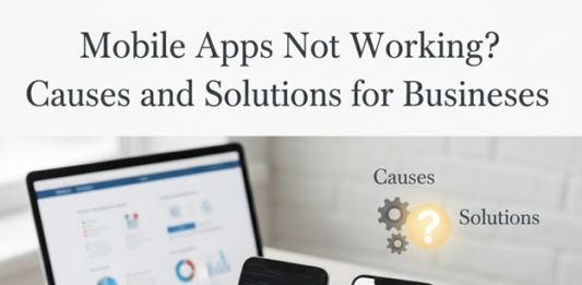 Mobile Apps Not Working? Causes and Solutions for Businesses Mobile Apps Not Working Causes and Solutions for Businesses